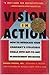 Vision in Action: Putting a Winning Strategy to Work