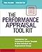 The Performance Appraisal Tool Kit: Redesigning Your Performance Review Template to Drive Individual and Organizational Change