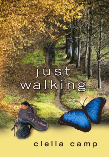 Just Walking by Clella Camp