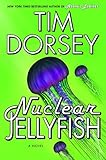 Nuclear Jellyfish by Tim Dorsey front cover