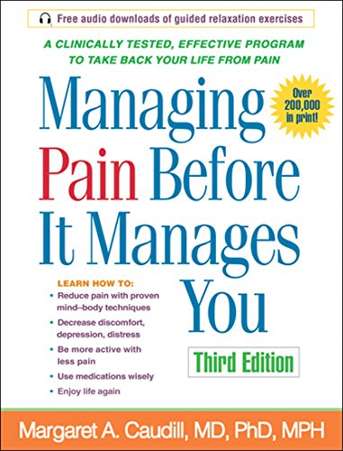 Managing Pain Before It Manages You, Third Edition by Margaret A. Caudill