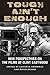 Tough Ain't Enough: New Perspectives on the Films of Clint Eastwood by Lester D. Friedman, David Desser