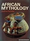 African Mythology by Geoffrey Parrinder (1967-12-01)