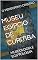 Livro MUSEU EGÍPCIO DE CURITIBA: MUSEOLOGIA E EGIPTOLOGIA