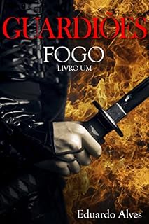 Livro Fogo - Livro 1 (Guardiões)