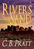 Rivers of Sand: A Historical Fantasy of Myths and Monsters (Eno the Thracian Book 4)