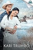 Temptation and Tenderness (Whispers in Wyoming Book 5) by Kari Trumbo