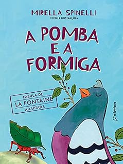 Livro A pomba e a formiga: Fábula de La Fontaine adaptada