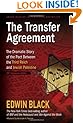The Transfer Agreement--25th Anniversary Edition: The Dramatic Story of the Pact Between the Third Reich and Jewish Palestine