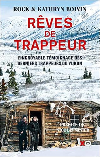 Rêves de trappeur