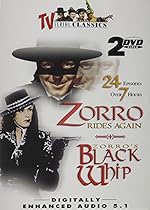 Zorro Rides Again/Zorro's Black Whip