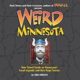 Weird Minnesota (Weird) by Eric Dregni front cover