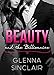 BEAUTY and the BILLIONAIRE (Part One)