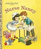 Hardcover [ Nurse Nancy Little Golden Books (Random House) By ( Author ) May-2005 Hardcover Book