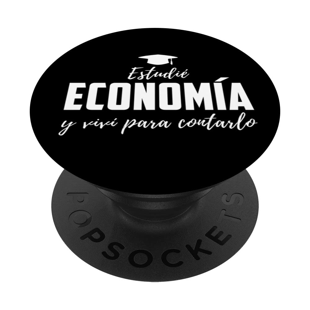 I studied Economics and lived to tell PopSockets Swappable PopGrip