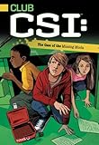 The Case of the Missing Moola (Club CSI)