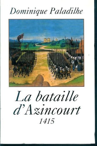 Le  bataille d'Azincourt