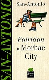Foiridon à Morbac City ou Le cow-boy suisse
