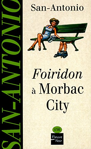 Foiridon à Morbac City ou Le cow-boy suisse