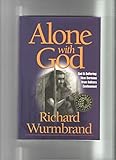 Alone With God: God and Suffering: New Sermons from Solitary Confinement by