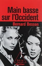 Main basse sur l'Occident