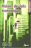 Histoire des faits économiques (French Edition) by