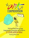 The Art of Comprehension: Exploring Visual Texts to