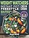 Weight Watchers Instant Pot Freestyle  2019-2020: New, Delicious, Quick & Easy WW Instant Pot Smart Points Recipes for Beginners
