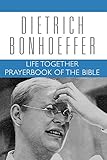 Life Together Prayerbook of the Bible