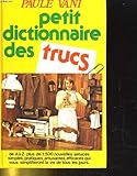 Image de Petit dictionnaire des trucs