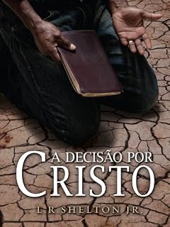 Livro A Decisão por Cristo - O que isso significa?