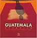 Guatemala Revealed by 