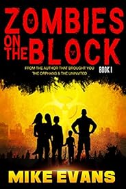 Zombies on The Block: An Apocalyptic Zombie Survival Thriller (Zombies on The Block Book 1)