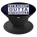 Straight Outta Riverdale Funny Gift Ideas Pop Socket - PopSockets Grip and Stand for Phones and Tablets