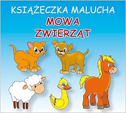Ksiazeczka Malucha Mowa Zwierzat Pruchnicki Krystian