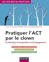 Pratiquer l'ACT avec le clown