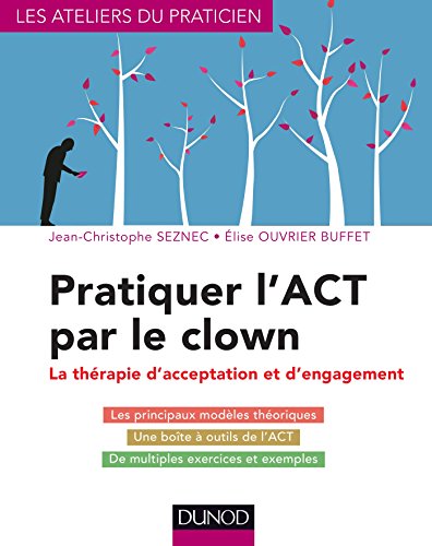 Pratiquer l'ACT avec le clown
