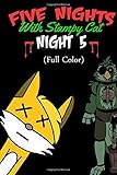 Five Nights With Stampy Cat - Night Five (Full Color): A FNAF Story Comic Book ft. Stampylongnose (Unofficial) (Volume 5)