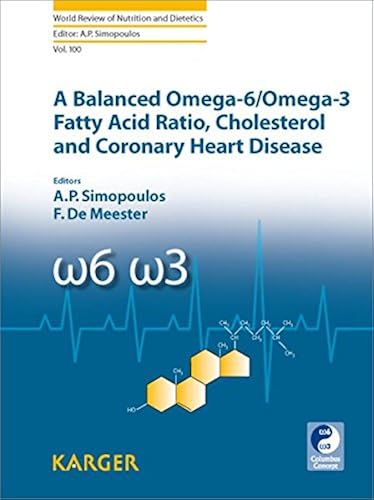 Download A Balanced Omega-6/ Omega-3 Fatty Acid Ratio, Cholesterol and Coronary Heart Disease PDF
