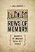 Rows of Memory: Journeys of a Migrant Sugar-Beet Worker by Saul Sanchez