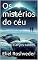 Livro Os mistérios do céu: Aliens e anjos caídos