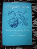 Companion Plants and How to Use Them by 