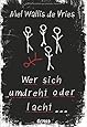 Wer sich umdreht oder lacht Amazon.de Mel Wallis de Vries, Verena