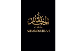 Alhamdulillah: Muslim Gratitude Journal with 120 inspirational Quran quotes - Islamic gift for Men and Women - Black and Gold