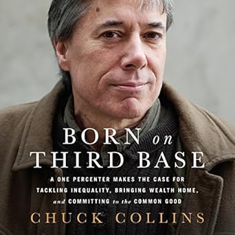 Amazon Com Born On Third Base A One Percenter Makes The