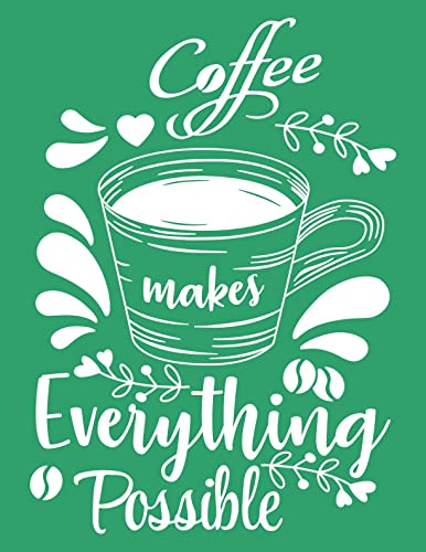 DGAGA Silk Screen Stencils,Coffee Everything Possible Self Adhesive Silk Screen Transfers Reusable Chalk Paint Mesh Stencils for Painting on Wood Chalkboard Home Decor