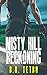 Misty Hill Reckoning