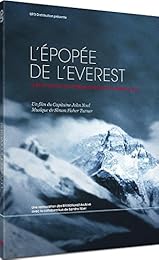 L'Epopée de l'Everest : Le récit officiel de l'expédition Mallory et Irvine de 1924