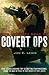The Mammoth Book of Covert Ops: True Stories of Covert Military Operations, from the Bay of Pigs to by Jon E. Lewis
