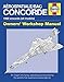 Aerospatiale/Bac Concorde Repair Manual: 1969 Onwards - All Models (Owners' Workshop Manual)